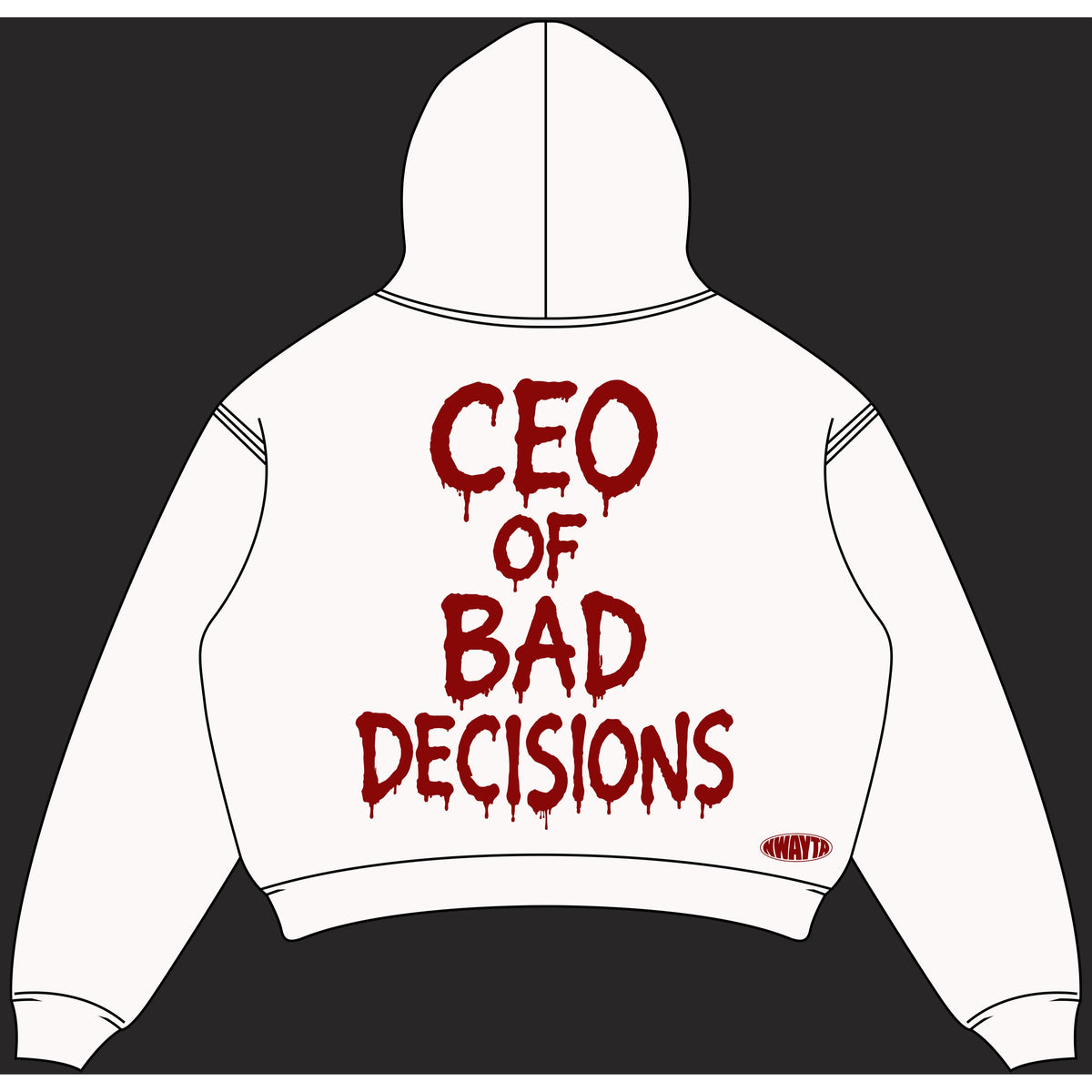CEO Of Bad Decisions hoodie back design, padded on white square canvas