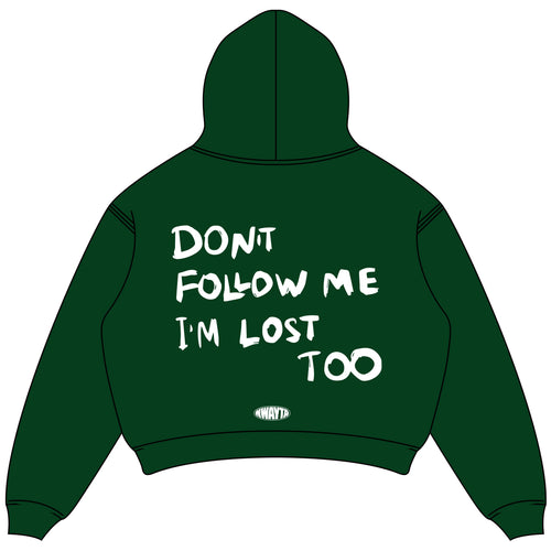 Green oversized cropped hoodie back view with DON'T FOLLOW ME I'M LOST TOO text and NWAYTA oval logo badge, padded on white square canvas
